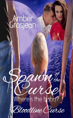 Spawn of the Curse (Bloodline Curse, #2) (eBook, ePUB) - Grosjean, Amber