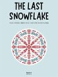 The Last Snowflake and Other Christmas... - Bild 1
