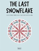 The Last Snowflake and Other Christmas Tales from Denmark (eBook, ePUB)