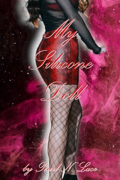 Cover My Silicone Doll (Dollification, #1) (eBook, ePUB)
