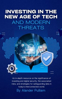 Investing In The New Age of Tech (eBook, ePUB) - Pulliam, Alander Lee