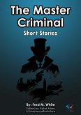 The Master Criminal (eBook, ePUB)