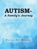 Autism- A Family's Journey (eBook, ePUB)