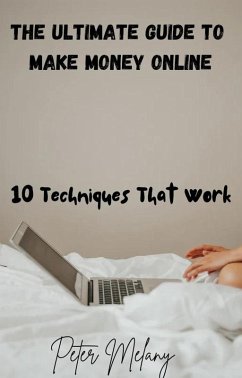 Cover The Ultimate Guide To Make Money Online (eBook, ePUB)