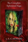 The Complete 3-Book Splintered Saga Collection (eBook, ePUB) The Complete 3-Book Splintered Saga Collection (eBook, ePUB)