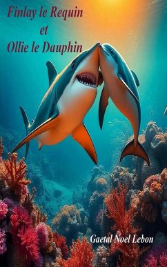 Cover Finlay le Requin et Ollie le Dauphin (eBook, ePUB)