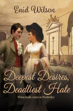 Deepest Desires, Deadliest Hate (eBook, ePUB) - Wilson, Enid