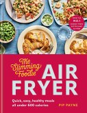 The Slimming Foodie Air Fryer (eBook, ePUB)