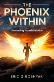 The Phoenix Within (eBook, ePUB)