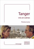 Tanger mis en scènes (eBook, ePUB)