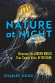 Nature at Night (eBook, ePUB) Nature at Night (eBook, ePUB)