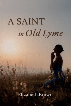 A Saint in Old Lyme (eBook, PDF)