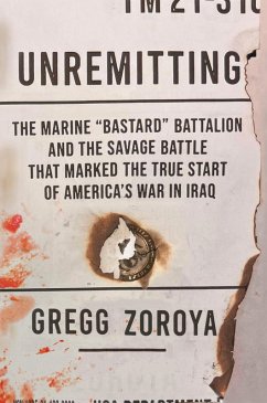 Unremitting (eBook, ePUB) - Zoroya, Gregg