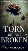 Torn But Not Broken (eBook, ePUB)