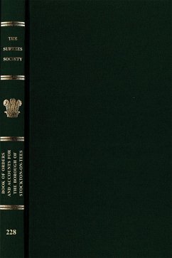 Book of Orders and Accounts for the Borough of Stockton-on-Tees (eBook, PDF) Book of Orders and Accounts for the Borough of Stockton-on-Tees (eBook, PDF)