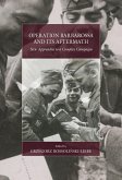 Operation Barbarossa and its Aftermath (eBook, PDF)