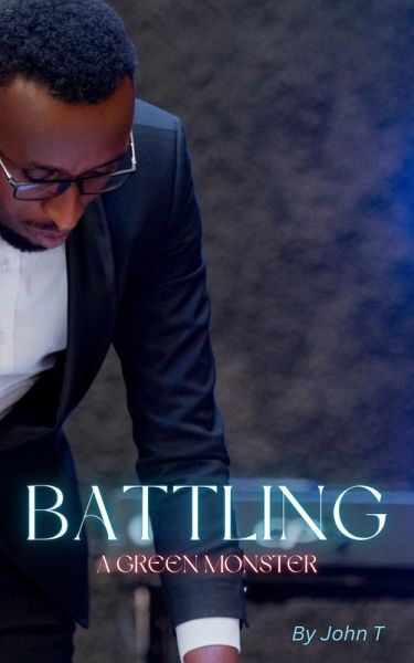 Battling a Green Monster (eBook, ePUB) Battling a Green Monster (eBook, ePUB)