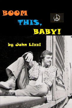 Boom This, Baby! (eBook, ePUB) - Lizzi, John