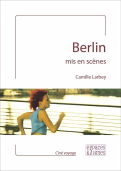 Cover Berlin mis en scènes (eBook, ePUB)