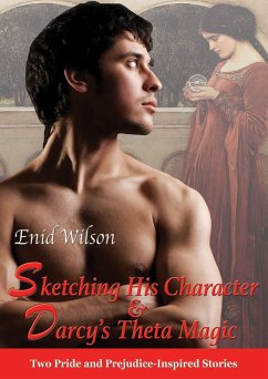 Steamy Darcy Box Set: Sketching His Character and Darcy's Theta Magic (eBook, ePUB) - Wilson, Enid