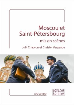 Cover Moscou et Saint-Pétersbourg mis en scènes (eBook, ePUB)
