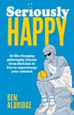 Seriously HAPPY (eBook, ePUB) Seriously HAPPY (eBook, ePUB)