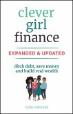 Clever Girl Finance, Expanded & Updated (eBook, ePUB) Clever Girl Finance, Expanded & Updated (eBook, ePUB)