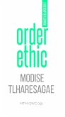 Order Ethic (Leadership Development, #5) (eBook, ePUB) Order Ethic (Leadership Development, #5) (eBook, ePUB)