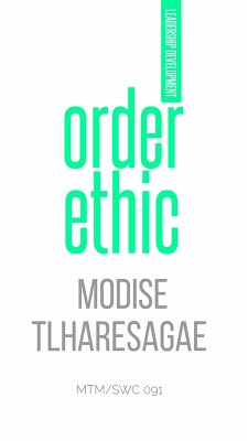 Order Ethic (Leadership Development, #5) (eBook, ePUB) - Tlharesagae, Modise