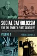 Social Catholicism for the Twenty-First... - Bild 1
