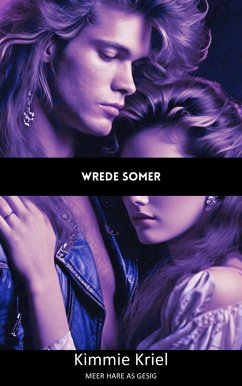 Wrede Somer (eBook, ePUB) - Kriel, Kimmie