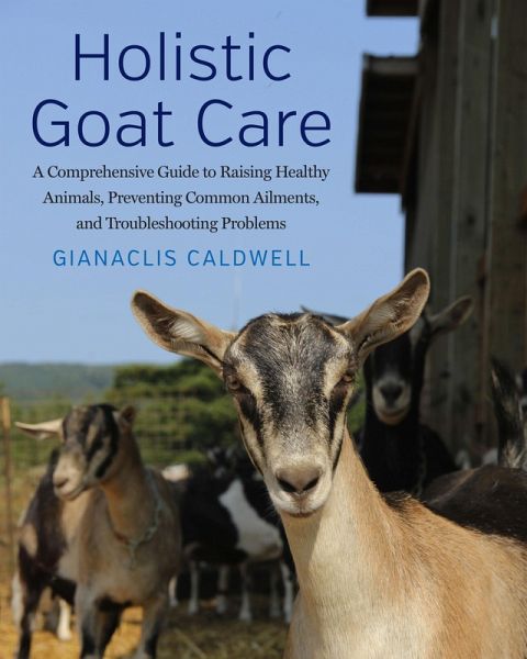 Holistic Goat Care (eBook, ePUB)