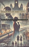 Case II - The Disappearing Train (SHADOWS IN THE CITY : The Chronicles of Detective Arjun Rathore, #2) (eBook, ePUB)