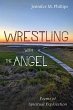 Wrestling with the Angel (eBook, ePUB) - Bild 1