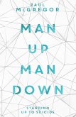 Man Up, Man Down (eBook, ePUB) Man Up, Man Down (eBook, ePUB)