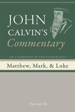 Commentary on a Harmony of the Evangelists, Matthew, Mark, and Luke, Volume 3 (eBook, PDF)