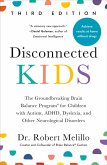 Disconnected Kids, Third Edition (eBook, ePUB) Disconnected Kids, Third Edition (eBook, ePUB)