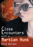 Close Encounters with a Martian Hunk (Romantic Science Fiction) (eBook, ePUB)