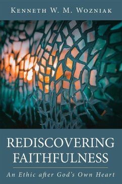Rediscovering Faithfulness (eBook, ePUB)