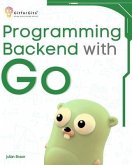 Programming Backend with Go (eBook, ePUB)