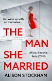 The Man She Married (eBook, ePUB) The Man She Married (eBook, ePUB)