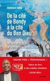 De la cité de Bondy à la cité du Bon Dieu (eBook, ePUB) De la cité de Bondy à la cité du Bon Dieu (eBook, ePUB)