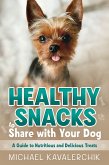 Healthy Snacks to Share with Your Dog (eBook, ePUB)