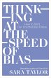 Thinking at the Speed of Bias (eBook,... - Bild 1