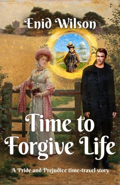 Time To Forgive Life (eBook, ePUB) - Wilson, Enid