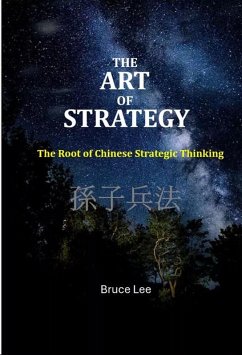 The Art of Strategy (eBook, ePUB) - Lee, Bruce