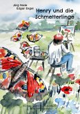 Henry und die Schmetterlinge (eBook, ePUB)