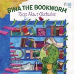 Bina the Bookworm (eBook, ePUB) Bina the Bookworm (eBook, ePUB)