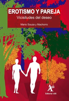 Erotismo y pareja. Vicisitudes del deseo (eBook, PDF) - Souza y Machorro, Mario