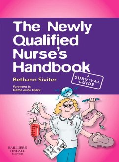 The Newly Qualified Nurse's Handbook E-Book (eBook, PDF) - Siviter